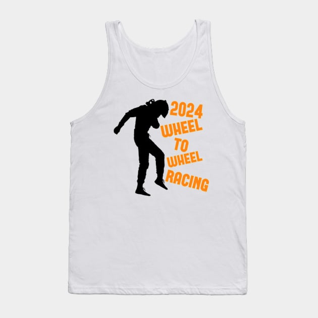 2024 Wheel To Wheel Racing Tank Top by Worldengine